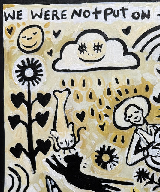 We Were Not Put on this Earth to Fight