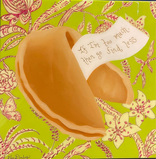 If I'm Too Much, Then Go Find Less