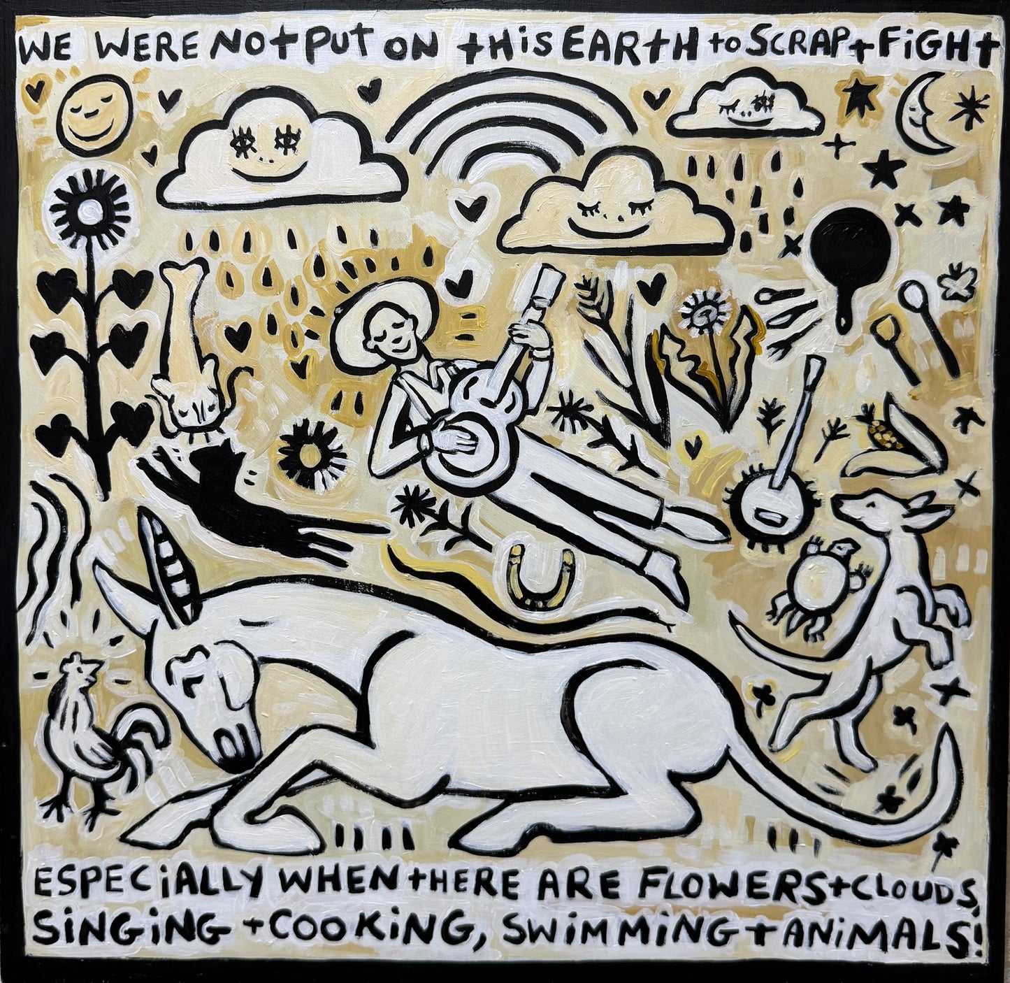 We Were Not Put on this Earth to Fight